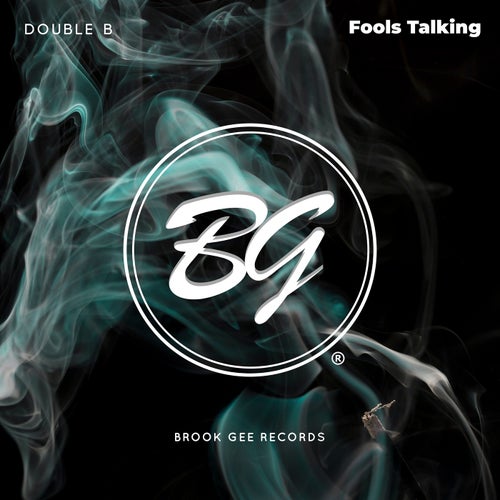 Double B - Fools Talking [BG083]